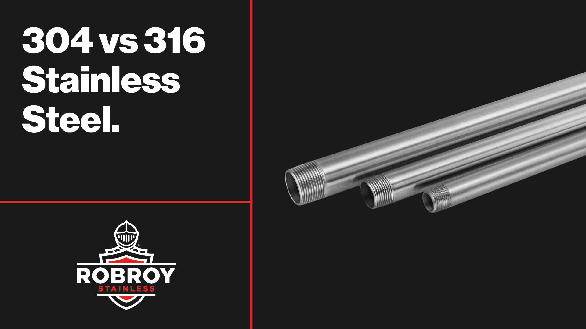 304 vs 316 Stainless Steel