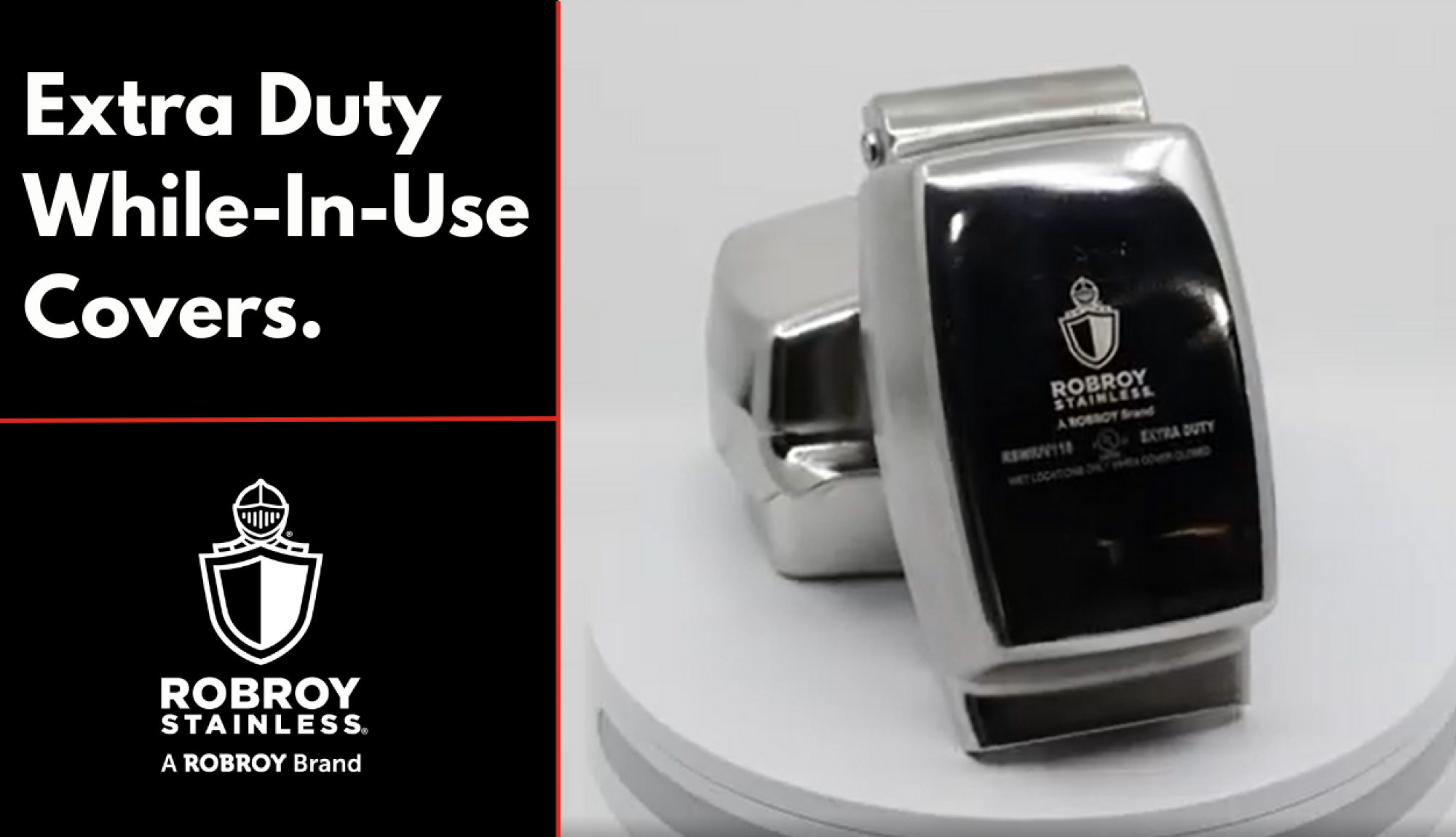 Extra Duty While In Use Covers in Horizontal and Vertical Orientations